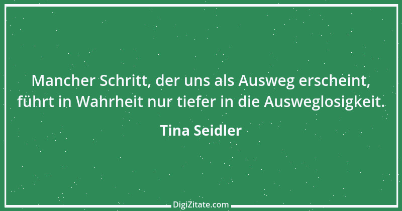 Zitat von Tina Seidler 39