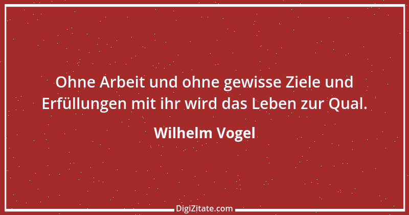 Zitat von Wilhelm Vogel 220