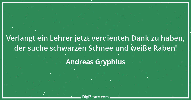 Zitat von Andreas Gryphius 14