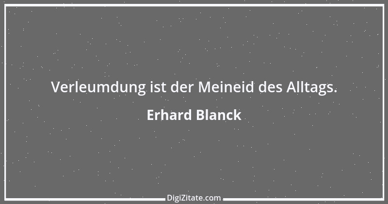 Zitat von Erhard Blanck 1946