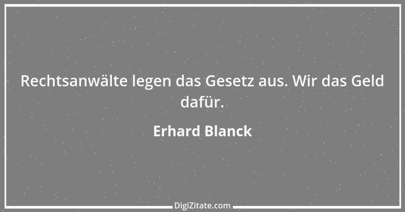 Zitat von Erhard Blanck 946