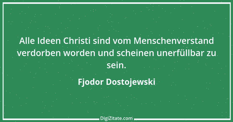 Zitat von Fjodor Dostojewski 180