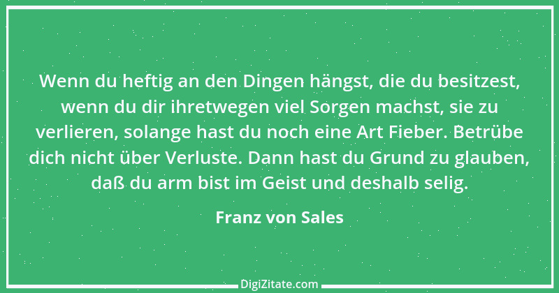 Zitat von Franz von Sales 17