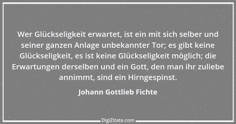 Zitat von Johann Gottlieb Fichte 85