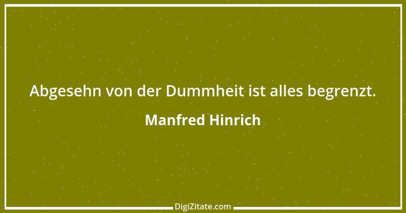 Zitat von Manfred Hinrich 565