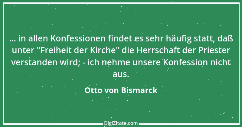 Zitat von Otto von Bismarck 89