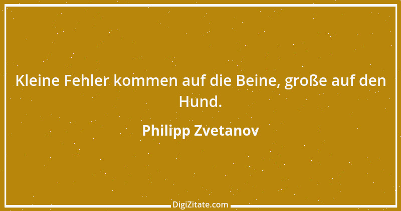 Zitat von Philipp Zvetanov 27