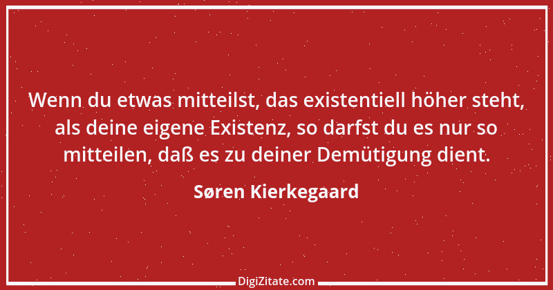 Zitat von Søren Kierkegaard 134