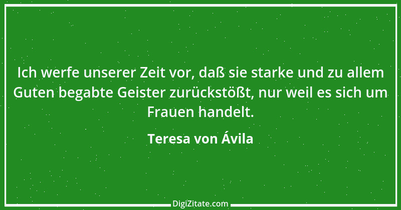 Zitat von Teresa von Ávila 11