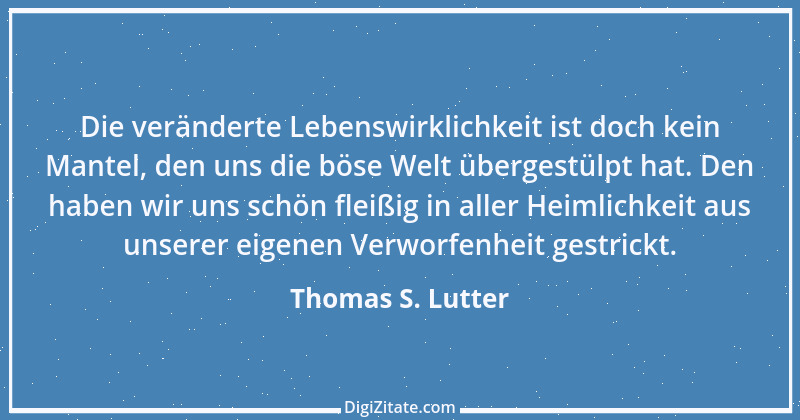 Zitat von Thomas S. Lutter 97