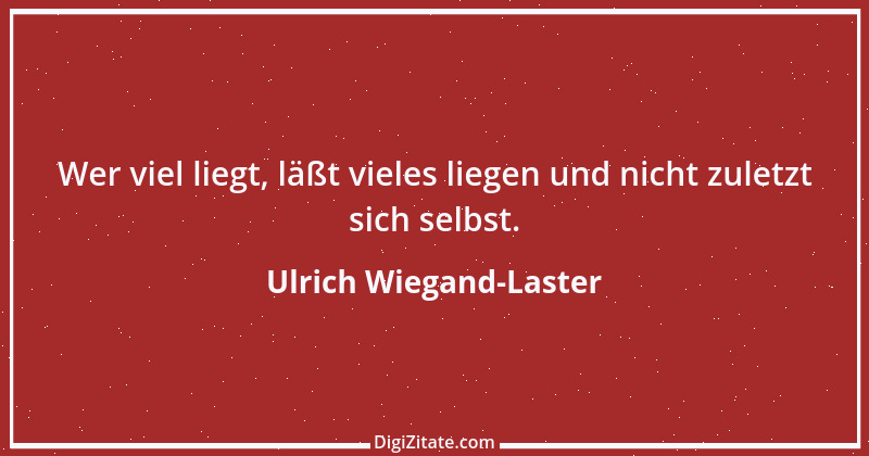 Zitat von Ulrich Wiegand-Laster 2