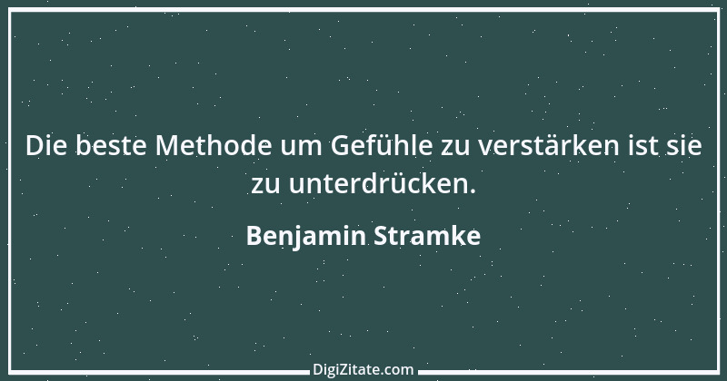 Zitat von Benjamin Stramke 56