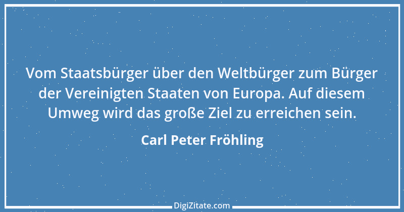 Zitat von Carl Peter Fröhling 109