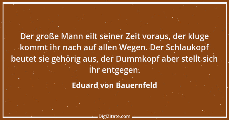 Zitat von Eduard von Bauernfeld 2