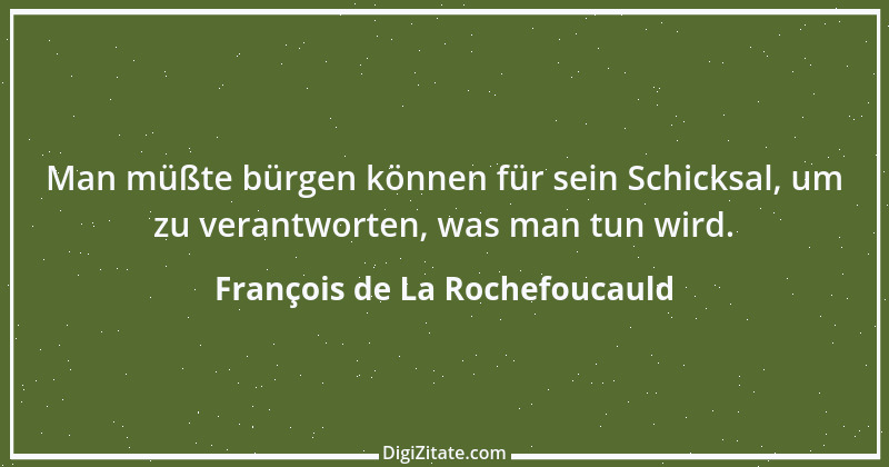 Zitat von François de La Rochefoucauld 305