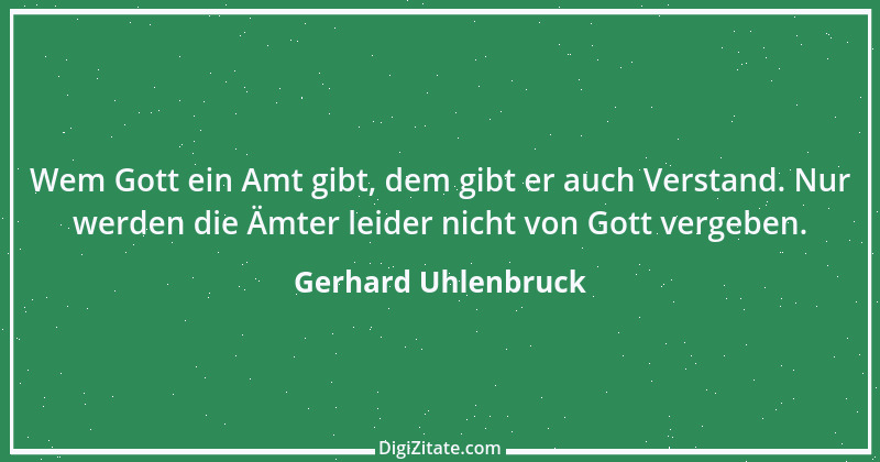 Zitat von Gerhard Uhlenbruck 212