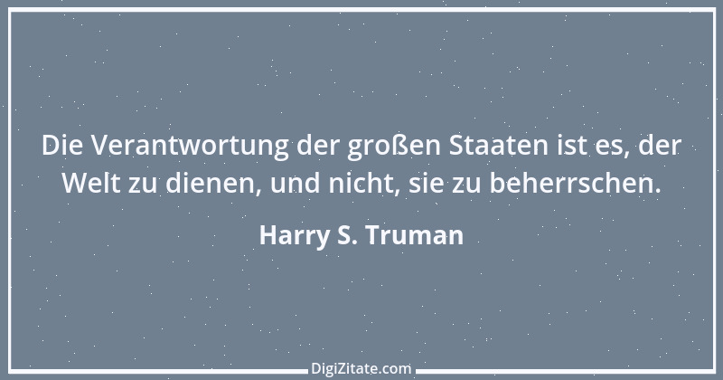 Zitat von Harry S. Truman 18