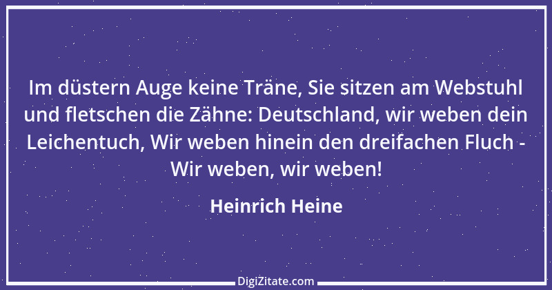 Zitat von Heinrich Heine 307