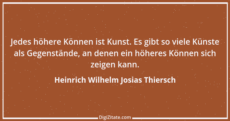 Zitat von Heinrich Wilhelm Josias Thiersch 1