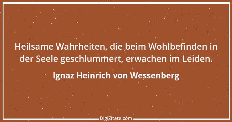 Zitat von Ignaz Heinrich von Wessenberg 25