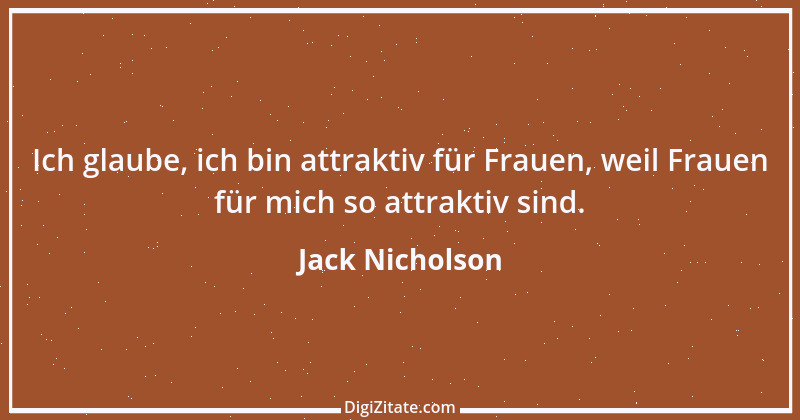 Zitat von Jack Nicholson 19