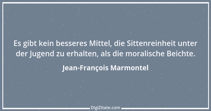 Zitat von Jean-François Marmontel 2