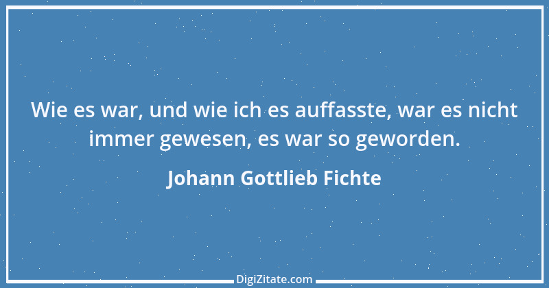 Zitat von Johann Gottlieb Fichte 86