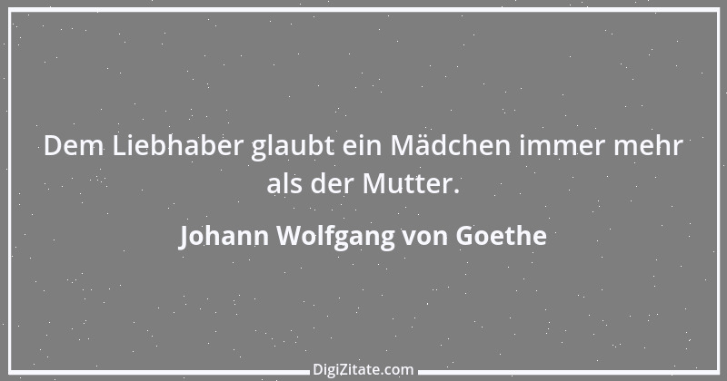 Zitat von Johann Wolfgang von Goethe 2392