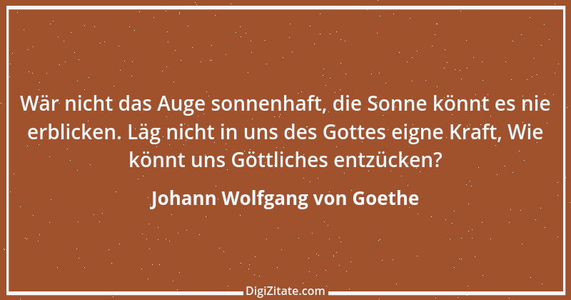 Zitat von Johann Wolfgang von Goethe 3392