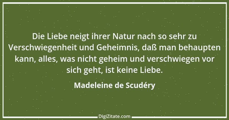 Zitat von Madeleine de Scudéry 3