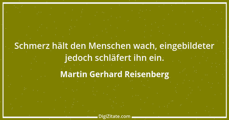 Zitat von Martin Gerhard Reisenberg 2707