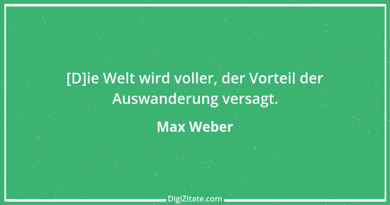 Zitat von Max Weber 37