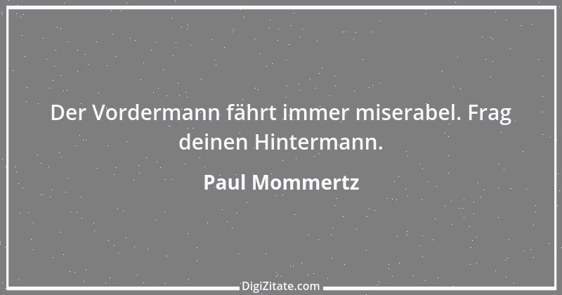 Zitat von Paul Mommertz 114