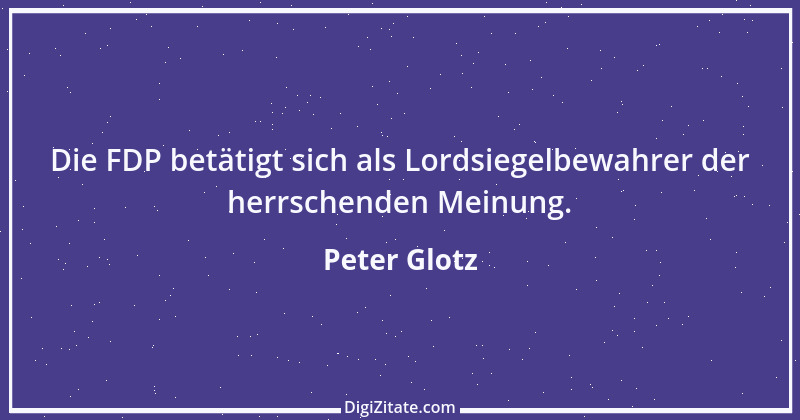 Zitat von Peter Glotz 12