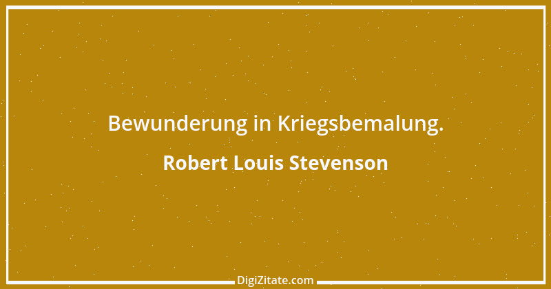 Zitat von Robert Louis Stevenson 14