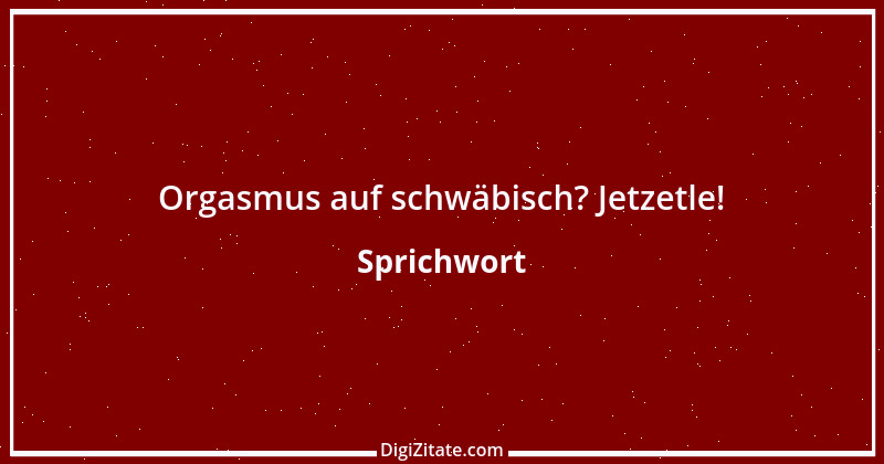 Zitat von Sprichwort 11384