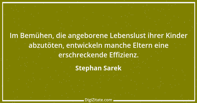 Zitat von Stephan Sarek 8