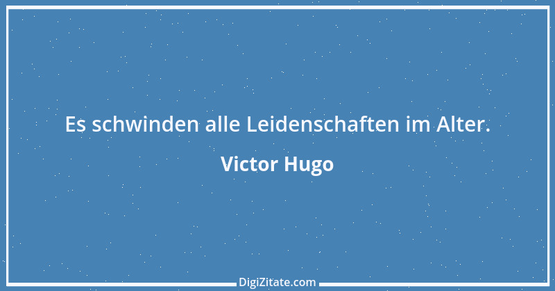 Zitat von Victor Hugo 78