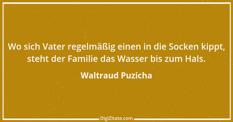 Zitat von Waltraud Puzicha 42