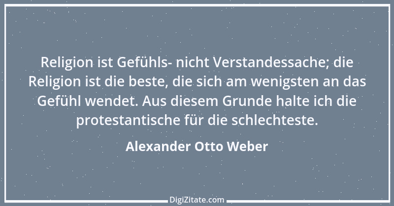 Zitat von Alexander Otto Weber 4