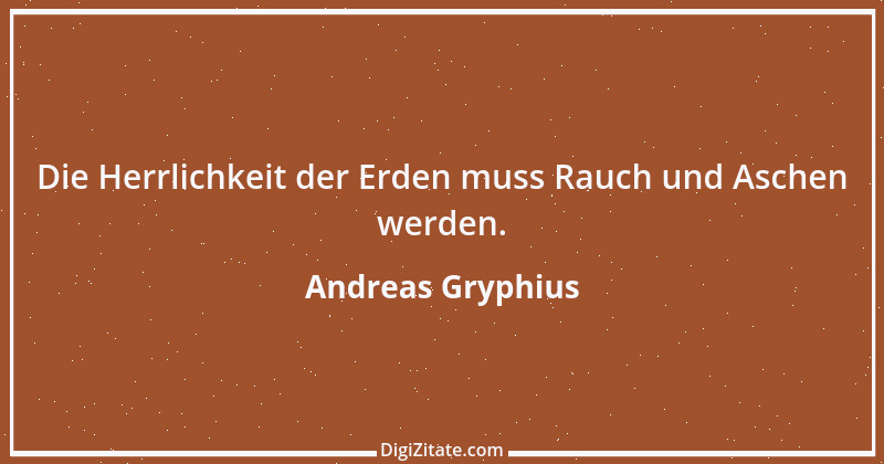 Zitat von Andreas Gryphius 16