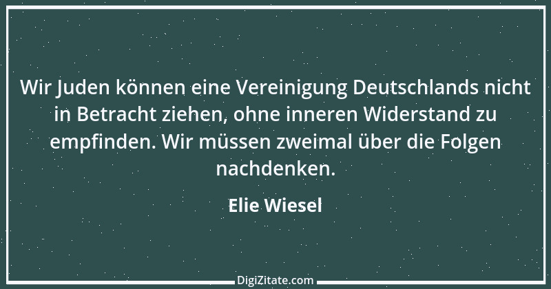 Zitat von Elie Wiesel 4