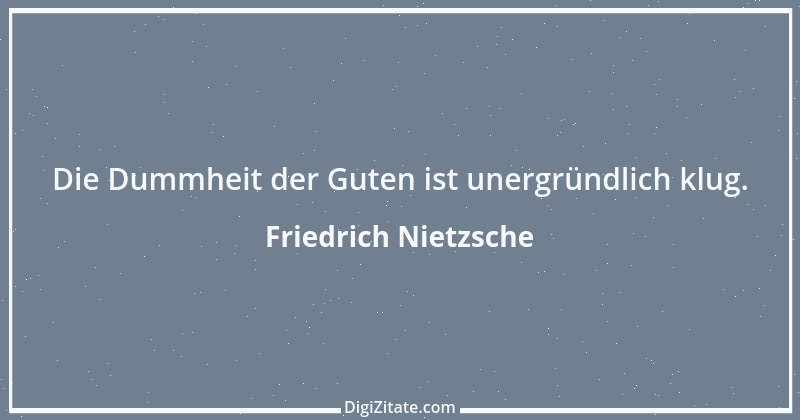 Zitat von Friedrich Nietzsche 330