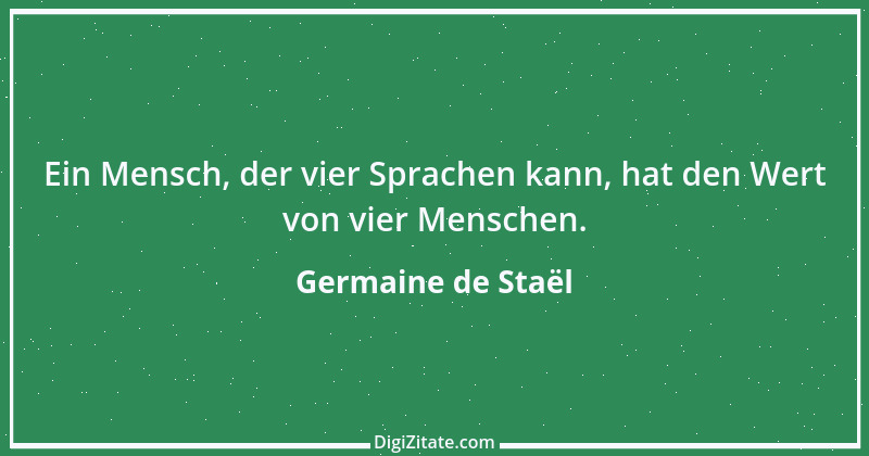 Zitat von Germaine de Staël 24