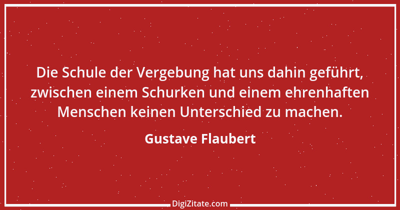 Zitat von Gustave Flaubert 236