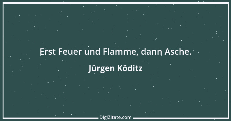 Zitat von Jürgen Köditz 2