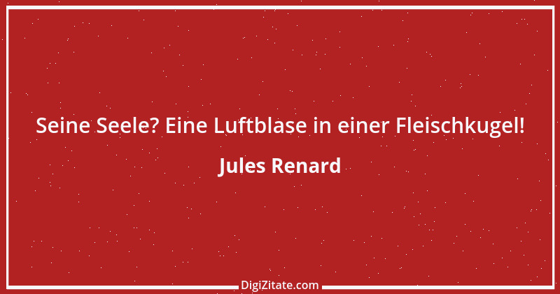 Zitat von Jules Renard 73