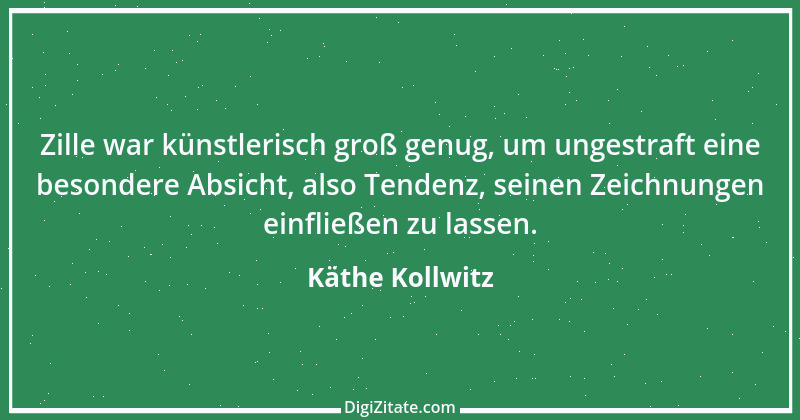 Zitat von Käthe Kollwitz 4