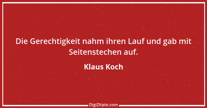 Zitat von Klaus Koch 51