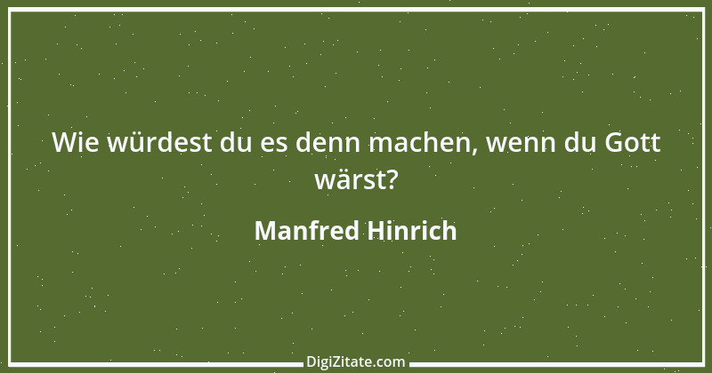 Zitat von Manfred Hinrich 1567